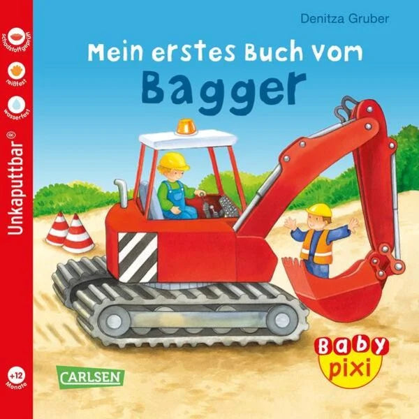 Baby Pixi (unkaputtbar) - Mein erstes Buch vom Bagger