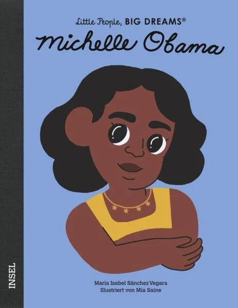 Little People, BIG DREAMS - Michelle Obama