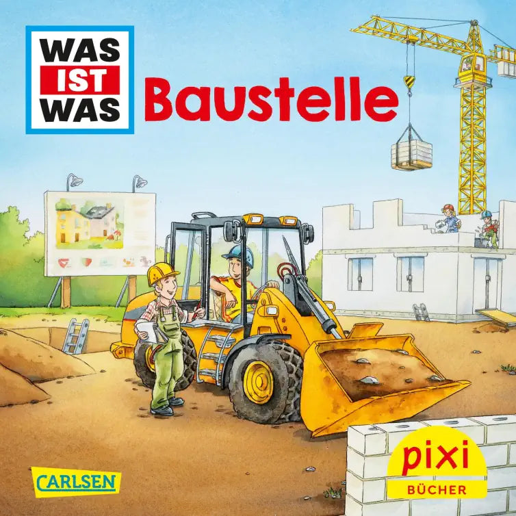 Pixi Bücher WAS IST WAS - Baustelle