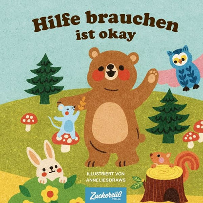 Hilfe brauchen ist okay.